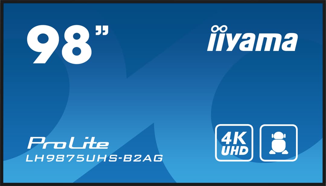 iiyama ProLite LH9875UHS-B2AG 98 inç 4K Digital Signage Ekran - Android ve iiSignage² ile daha kontrollü yayın akışı